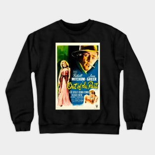 Out of the Past Movie Poster Crewneck Sweatshirt